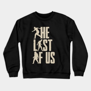 Last Infection Crewneck Sweatshirt